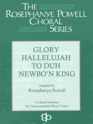 Originální GLORY HALLELUJAH TO NEWBO'N KING / SATB* a capp