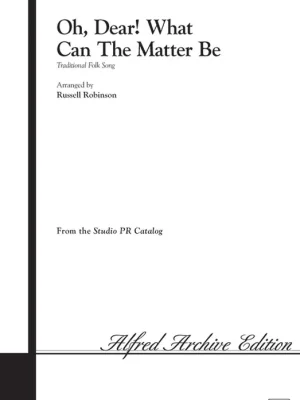 OH,DEAR! WHAT CAN THE MATTER BE? / SSA Cenový Hit