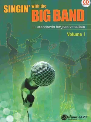 Cenový Hit SINGIN' with the BIG BAND + CD (11 standards for jazz vocalists)