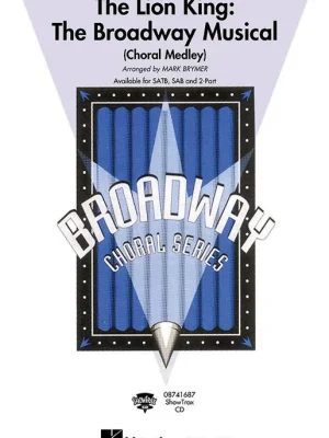 The Lion King: The Broadway Musical (Choral Medley) / SATB* + piano/chords Jen Po Omezenou Doba