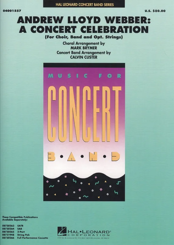 Ihned K Objednání Andrew Lloyd Webber: A Concert Celebration for Concert Band / partitura + party