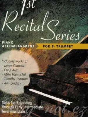 1st RECITAL SERIES - klavírní doprovody pro trumpetu Cenově Výhodný