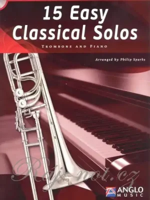 15 Easy Classical Solos pro trombone (BC+TC in Bb) a piano pro trombon a klavír Cenový Hit