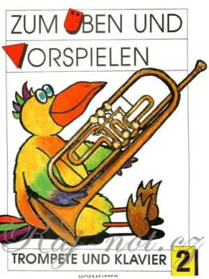 Zum Ueben + Vorspielen 2 - trubka a klavír Super Cena