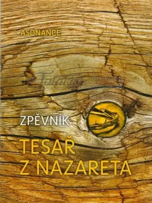Zpěvník k albu - Tesař z Nazareta Nízká Cena
